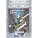 Loup Solitaire T.10 , Dans Les Entrailles De Torgar - Joe Dever