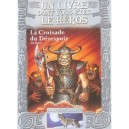 Loup Solitaire T.15 , La Croisade Du Desespoir - Joe Dever