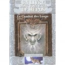 Loup Solitaire T.19 , Le Combat Des Loups - Joe Dever