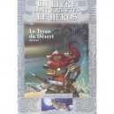 Loup Solitaire T.5 , Le Tyran Du Desert - Joe Dever