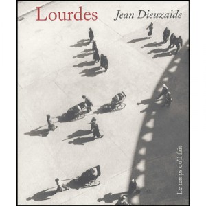Lourdes - Jean Dieuzaide