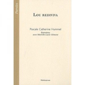 Lou Rediviva , Entretiens Avec Murielle Lucie Clement - Pascale Hummel