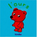 L'ours - Kimiko
