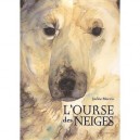 L'ourse Des Neiges - Jackie Morris