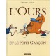 L'ours Et Le Petit Garcon T.1 - Gregory Rogers