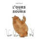 L'ours Et Les Souris - Aude Picault