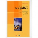 L'ours Sort Ses Griffes , Niveau A2 Du Cecr , Livre + Cd (edition 2009) - P Leborgne