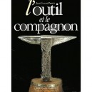 L'outil Et Le Compagnon - Jean-claude Peretz , Jean-charles Pillant