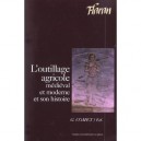 L'outillage Agricole Medieval Et Moderne Et Son Histoire - Collectif