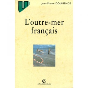 L'outre-mer Francais - Doumenge
