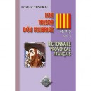 Lou Tresor Dou Felibrige T.3 , Dictionnaire Provencal-francais (g-pil) - Frederic Mistral