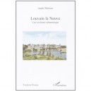 Louvain La Neuve , Une Aventure Urbanistique - Andre Mertens