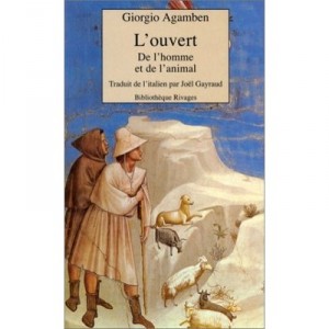 L'ouvert , De L'homme Et De L'animal - Giorgio Agamben