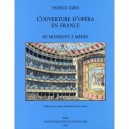 L'ouverture D'opera En France , De Monsigny A Mehul - Patrick Taieb