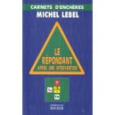 Le Repondant Apres Une Intervention - Michel Lebel