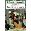 Love Boat Ii , Entre Trois Et Quatre - Francis Scott Fitzgerald