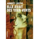 Elle Avait Les Yeux Verts - Arnost Lustig , Erika Abrams