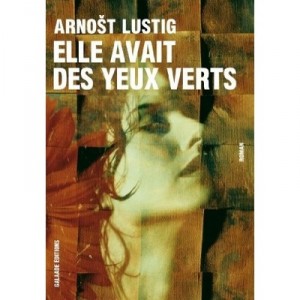 Elle Avait Les Yeux Verts - Arnost Lustig , Erika Abrams