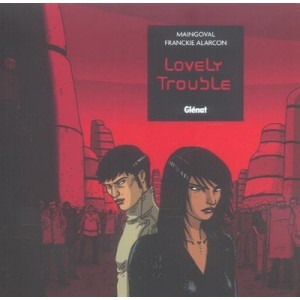 Lovely Trouble - Alarcon , Maingoval
