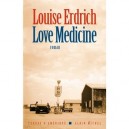 Love Medicine - Louise Erdrich