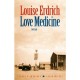 Love Medicine - Louise Erdrich