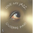 Love Me Jazz , Giuseppe Pino - Collectif