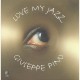 Love Me Jazz , Giuseppe Pino - Collectif