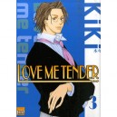 Love Me Tender T.3 - Kiki