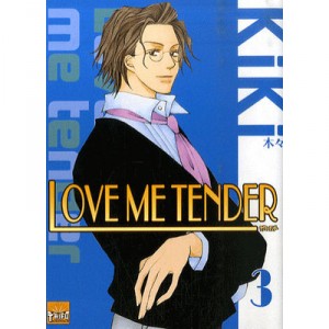 Love Me Tender T.3 - Kiki