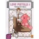 Love Pistols T.3 - Tarako Kotobuki