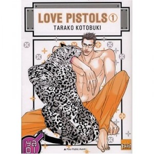 Love Pistols T.1 - Tarako Kotobuki