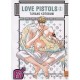Love Pistols T.2 - Tarako Kotobuki