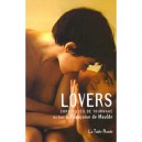 Lovers , Chronique De Tournage - Francoise De Maulde