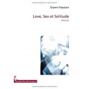 Love, Sex Et Solitude - Gianni Fasciani