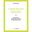 L'owner Buy Out , Comment Racheter Sa Propre Societe ? - Loic Ronzani