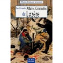 Lozere , Grandes Affaires Criminelles - Marie-pascal Vincent