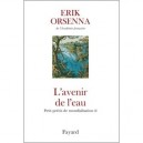 L'avenir De L'eau , Petit Precis De Mondialisation T.2 - Erik Orsenna