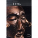 Luba - Mary Nooter Roberts , Allen E. Roberts
