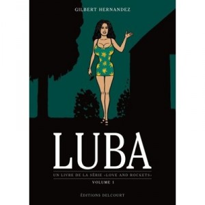 Luba T.1 - Gilbert Hernandez