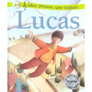 Lucas - Eve-marie Bouche , Eric Puybaret