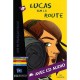 Lucas Sur La Route + Cd Audio - Leo Lamarche