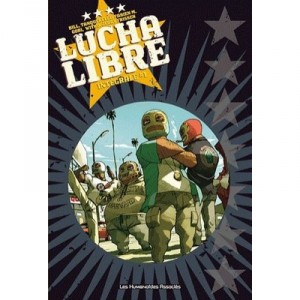 Lucha Libre T.1 , Integrale - Collectif
