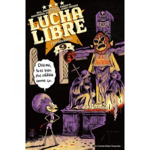 Lucha Libre T.9 , Catchechisme - Collectif