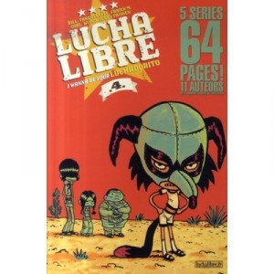 Lucha Libre T.4 - Collectif