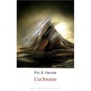 L'uchronie - Eric Henriet
