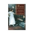 Lucia Rising: Queen, Miss Mapp Including The Male Impersonator, Lucia In London - Benson E.f.