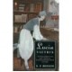 Lucia Victrix: Mapp And Lucia, Lucia's Progress, Trouble For Lucia - Benson E.f.