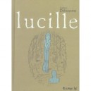 Lucille T.1 - Ludovic Debeurme