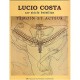 Lucio Costa , Temoin Et Acteur - Maria-elisa Costa