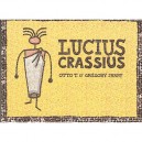 Lucius Crassius - Otto T , Gregory Jarry